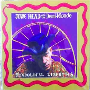 Jowe Head And The Demi-Monde - Diabolical Liberties mp3