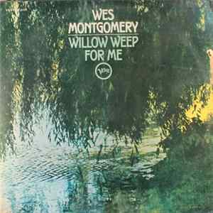 Wes Montgomery - Willow Weep For Me mp3
