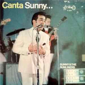 Sunny & The Sunliners - Canta Sunny... mp3