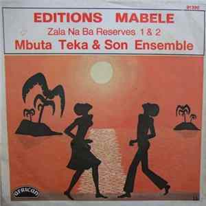 Mbuta Teka & Son Ensemble - Zala Na Ba Reserves 1 & 2 mp3