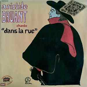 Aristide Bruant - Chante "Dans La Rue" mp3