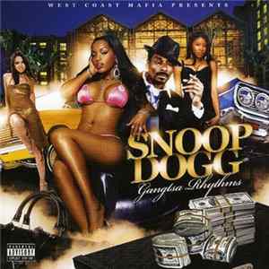 Snoop Dogg - Gangsta Rhythms mp3