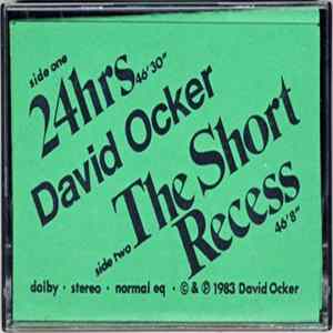 David Ocker - 24 Hrs / The Short Recess mp3