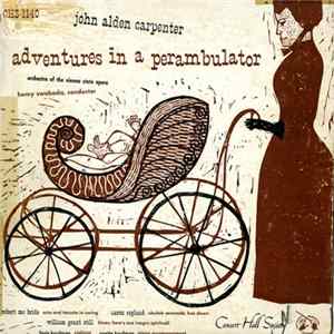 John Alden Carpenter - Adventures In A Perambulator mp3