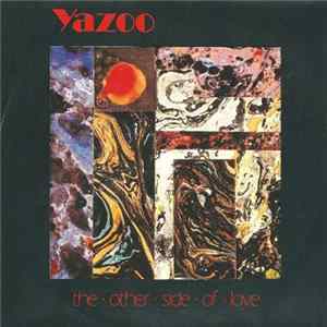 Yazoo - The Other Side Of Love mp3