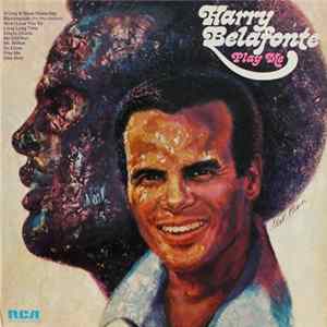 Harry Belafonte - Play Me mp3