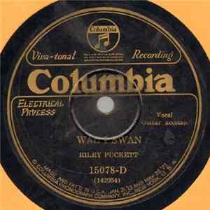 Riley Puckett - Wal I Swan / Everybody Works But Father mp3