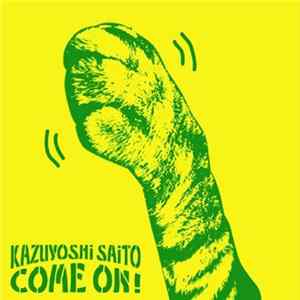 斉藤和義 - COME ON! mp3