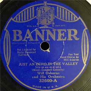 Will Osborne And His Orchestra - Just An Echo In The Valley / It's Within Your Power mp3