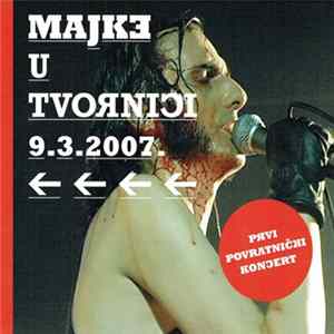 Majkз - U Tvornici 9.3.2007. mp3