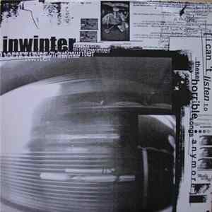 Inwinter - I Can't Listen To These Horrible Songs Anymore mp3