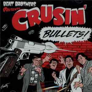 Crusin' - Crusin' Bullets! mp3