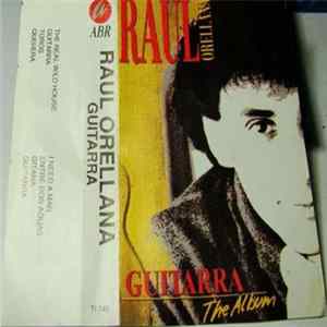 Raúl Orellana - Guitarra mp3