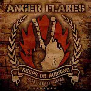 Anger Flares - Keeps On Burning mp3