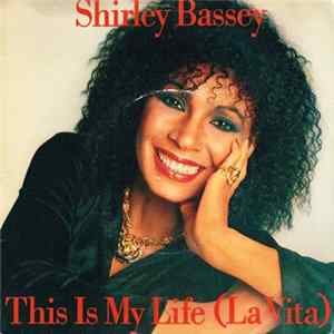 Shirley Bassey - This Is My Life (La Vita) mp3