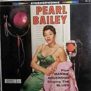 Pearl Bailey Plus Margie Anderson - Singing The Blues mp3