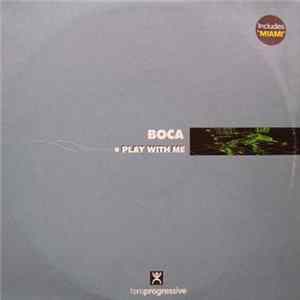 Boca - Play With Me mp3