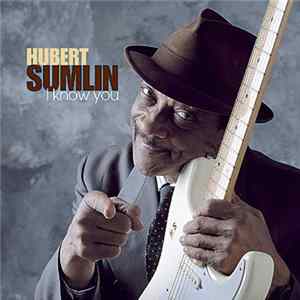 Hubert Sumlin - I Know You mp3