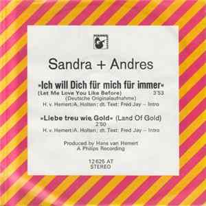 Sandra + Andres - Ich Will Dich Für Mich Für Immer mp3