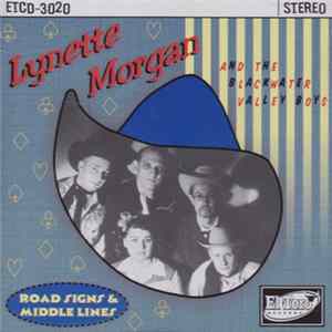 Lynette Morgan & The Blackwater Valley Boys - Road Signs & Middle Lines mp3