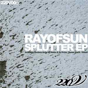 Ray Of Sun - Splutter EP mp3
