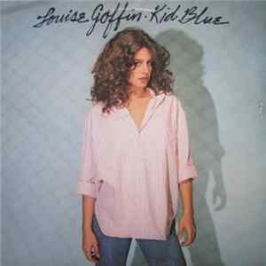 Louise Goffin - Kid Blue mp3