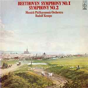 Ludwig van Beethoven, Rudolf Kempe, Münchner Philharmoniker - Symphonies Nos 1 & 2 mp3