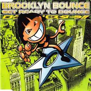 Brooklyn Bounce - Get Ready To Bounce mp3