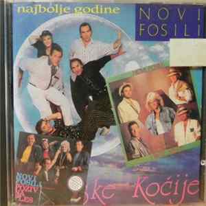 Novi Fosili - Najbolje Godine mp3