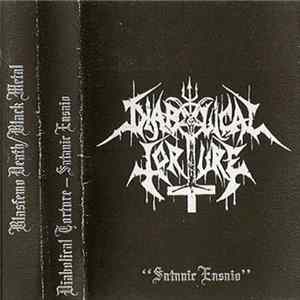 Diabolical Torture - Satanic Ensaio mp3