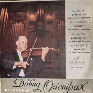 B. Bartok, P. Hindemith - David Oistrakh , Conductor Gennadi Rozhdestvensky - Concerto N° 1 For Violin And Orchestra /Concerto For Violin And Orchestra mp3