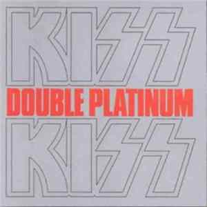 Kiss - Double Platinum mp3