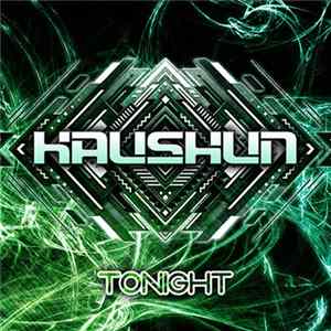 Kaushun - Tonight mp3