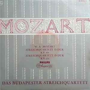 Mozart, Das Budapester Streichquartett - Streichquartett D-Dur KV 499 - Streichquartett D-Dur KV 575 mp3