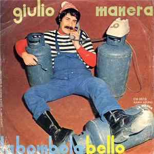 Giulio Manera - La Bombola / Bello mp3