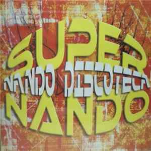 Super Nando - Nando Discoteca mp3