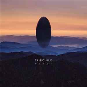 Fairchild - Titan mp3