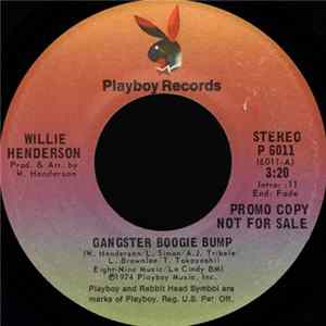 Willie Henderson - Gangster Boogie Bump mp3