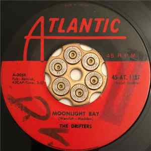 The Drifters - Moonlight Bay / Drip Drop mp3