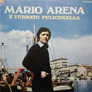 Mario Arena - E' Turnato Pulicenella mp3