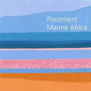 Placement - Marine Africa mp3