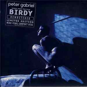 Peter Gabriel - Birdy (Music From The Film) mp3