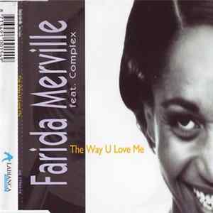 Farida Merville feat. Complex - The Way U Love Me mp3