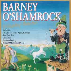 Barney O'Shamrock - 16 Singalong Favourites mp3