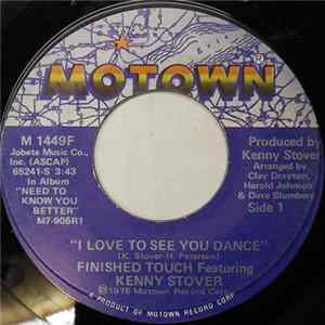 Finished Touch Featuring Kenny Stover - I Love To See You Dance mp3
