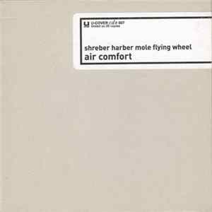 Shreber Harber Mole Flying Wheel - Air Comfort mp3