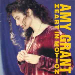 Amy Grant - Heart In Motion mp3