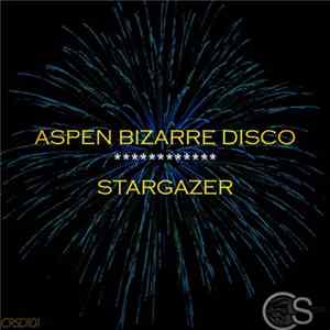 Aspen Bizarre Disco - Stargazer mp3