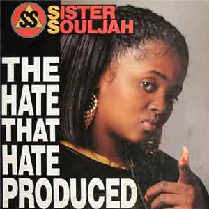 Sister Souljah - The Hate That Hate Produced mp3