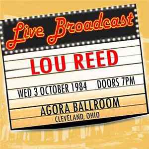 Lou Reed - Live Broadcast (Agora Ballroom) mp3